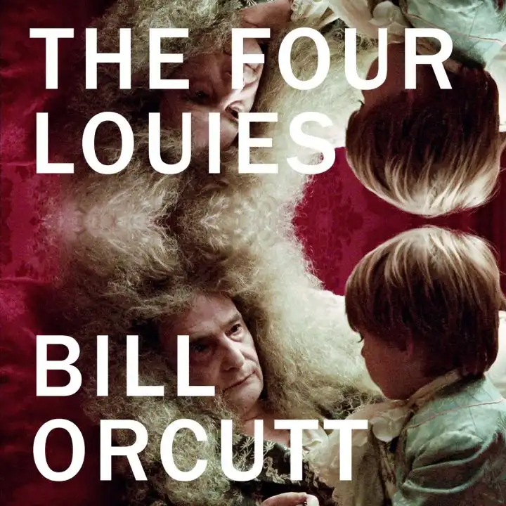 BILL ORCUTT / ビル・オーカット / THE FOUR LOUIES