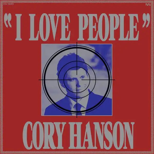 CORY HANSON / コーリー・ハンソン / I LOVE PEOPLE [VINYL]