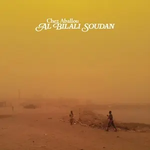 AL BILALI SOUDAN / アル・ビラリ・スーダン / CHEZ ABALLOU
