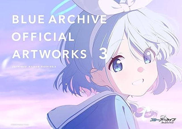ブルーアーカイブ オフィシャルアートワークス3/(ANIMATION MUSIC