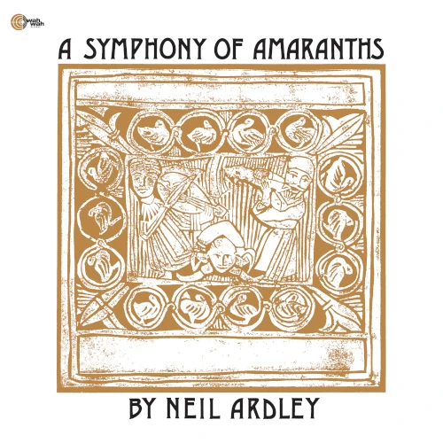 NEIL ARDLEY / ニール・アードレイ / Symphony Of Amaranths(LP)