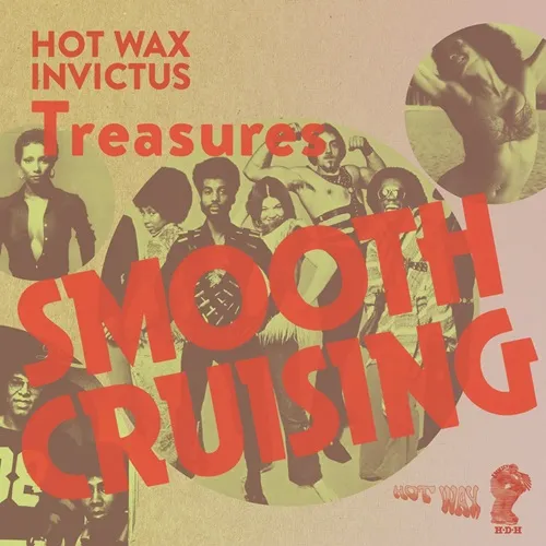 V.A. (SMOOTH CRUSING) / スムース・クルージング- ホット・ワックス & インビクタス・トレジャーズ