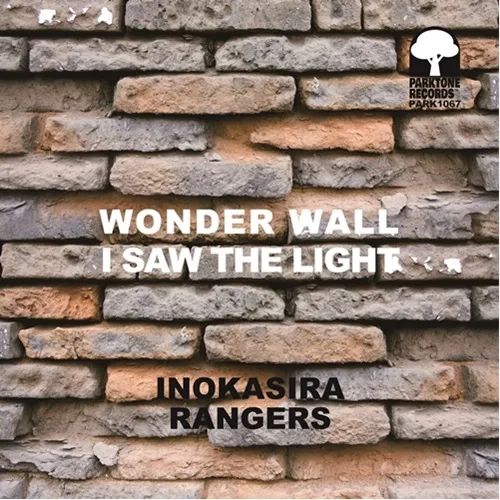 INOKASIRA RANGERS / 井の頭レンジャーズ / WONDERWALL / I SAW THE LIGHT (7")