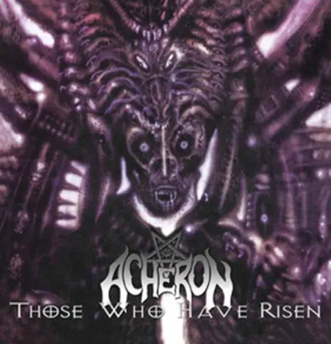 ACHERON / THOSE WHO HAVE RISEN