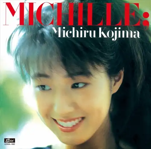 児島未散(児島未知瑠) / MICHILLE +1