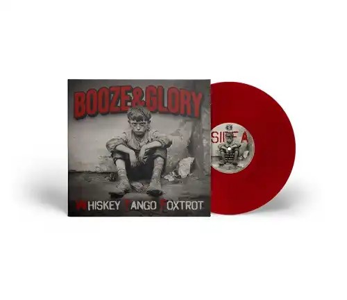 BOOZE & GLORY / WHISKEY TANGO FOXTROT(LP)