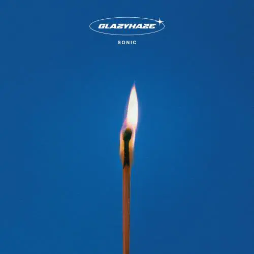 GLAZYHAZE / SONIC