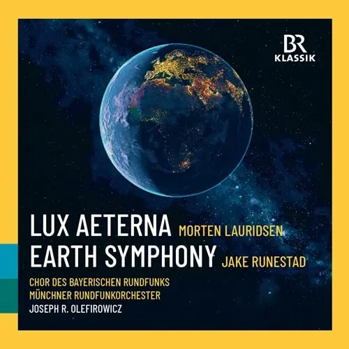 JOSEPH R. OLEFIROWICZ / ジョーゼフ・R・オレフィロヴィッチ / LAURIDSEN:LUX AETERNA / RUNESTAD:EARTH SYMPHONY