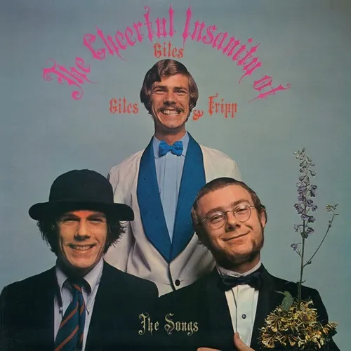 GILES GILES AND FRIPP / ジャイルス、ジャイルス・アンド・フリップ / THE CHEERFUL INSANITY OF GILES, GILES & FRIPP (THE SONGS): LIMITED VINYL - 200g LIMITED VINYL/2025 REMASTER