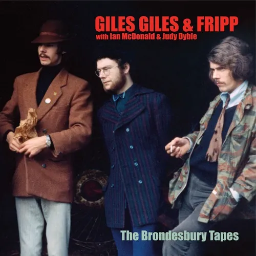 GILES GILES AND FRIPP / ジャイルス、ジャイルス・アンド・フリップ / THE BRONDESBURY TAPES - REMASTER