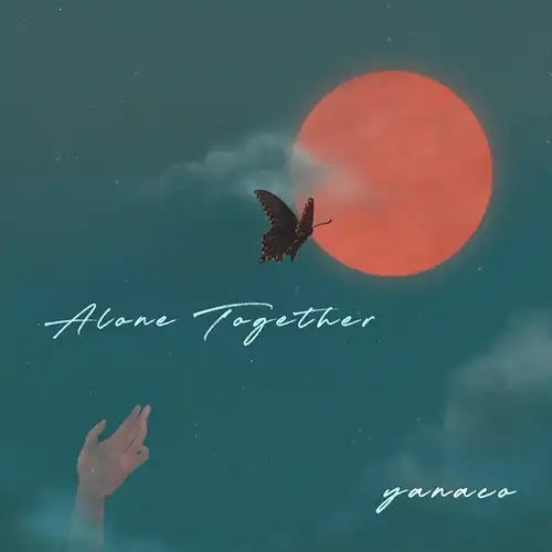ヤナコ / アローン・トゥゲザー