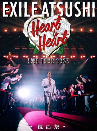 EXILE ATSUSHI / LIVE TOUR 2025 "Heart to Heart" ~復活祭~(豪華盤 2Blu-ray)