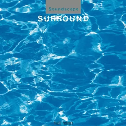 HIROSHI YOSHIMURA / 吉村弘 / SURROUND (SWIRL BLUE VINYL)