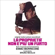 ENNIO MORRICONE / エンニオ・モリコーネ / LA PROPRIETA' NON E' PIU' UN FURTO (PROPRIETY IS NO LONGER A THEFT)