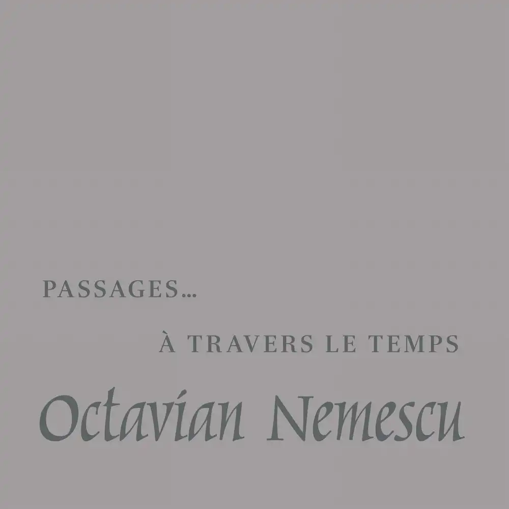 OCTAVIAN NEMESCU / PASSAGES... A TRAVERS LE TEMPS [3LP]