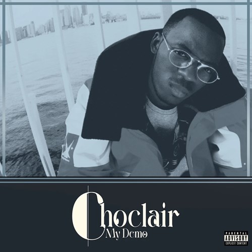 CHOCLAIR / MY DEMO (CD / REISSUE) 