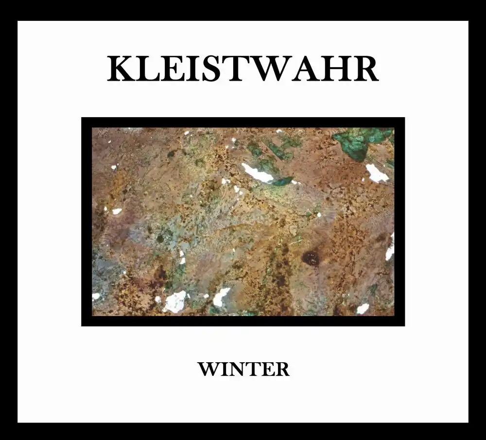 KLEISTWAHR / WINTER/MUSIC FOR ZEITGEIST FIGHTERS [CD]