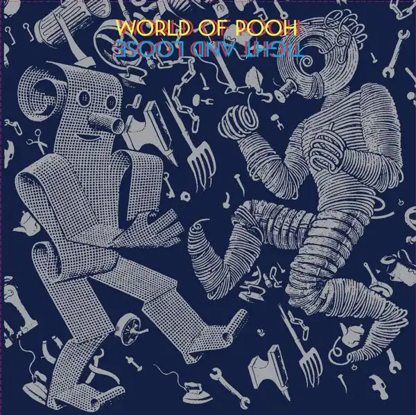WORLD OF POOH / TIGHT AND LOOSE