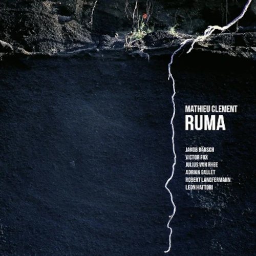 MATHIEU CLEMENT / マチュー・クレメント / Ruma