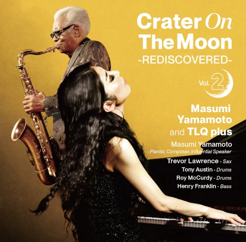 Masumi Yamamoto and TLQ plus / Crater On The Moon -REDISCOVERED- Vol 2 / クレーター オン ザ ムーン リディスカバード  ボリューム ツー