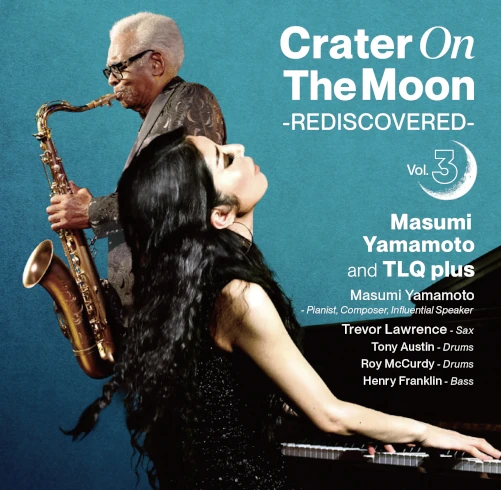Masumi Yamamoto and TLQ plus / Crater On The Moon -REDISCOVERED- Vol 3 / クレーター オン ザ ムーン リディスカバード  ボリューム スリー
