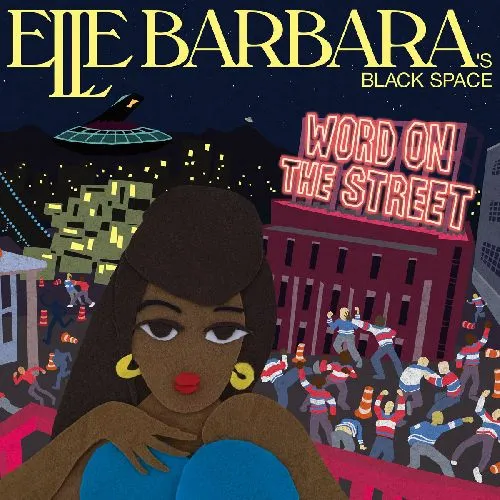 ELLE BARBARA / WORD ON THE STREET