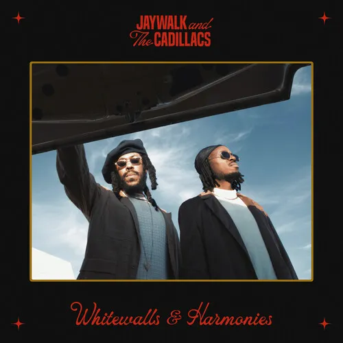 JAYWALK & THE CADILLACS / WHITEWALLS & HARMONIES (180G)