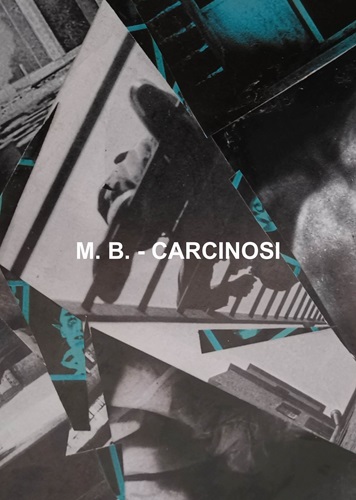 マウリツィオ・ビアンキ (M.B.) / CARCINOSI(CD-R)