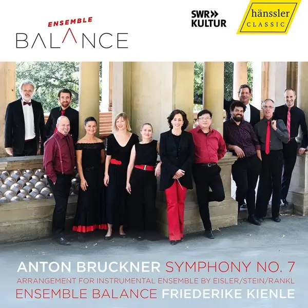 ENSEMBLE BALANCE / アンサンブル・バランス / BRUCKNER:SYMPHONY NO.7(ARR. FOR INSTRUMENTAL ENSEMBLE BY H.EISLER/E.STEIN&K.RANKL)