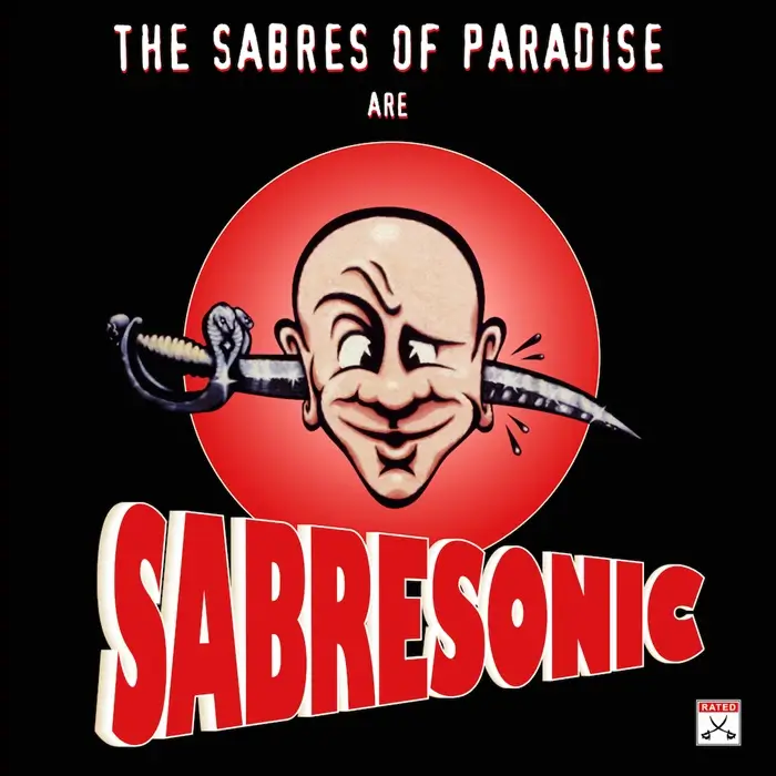 SABRES OF PARADISE / セイバーズ・オブ・パラダイス / SABRESONIC 輸入盤CD