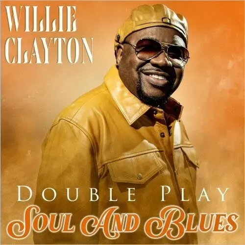 WILLIE CLAYTON / ウィリー・クレイトン / DOUBLE PLAY SOUL AND BLUES(CD-R)
