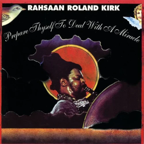 ROLAND KIRK(RAHSAAN ROLAND KIRK) / ローランド・カーク商品