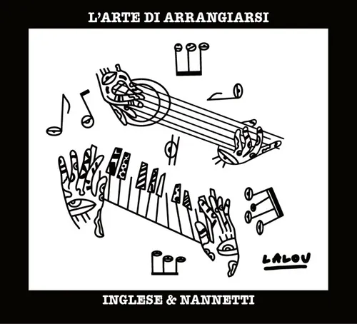 GABRIELE INGLESE & PAOLO NANNETTI / L'ARTE DI ARRANGIARSI