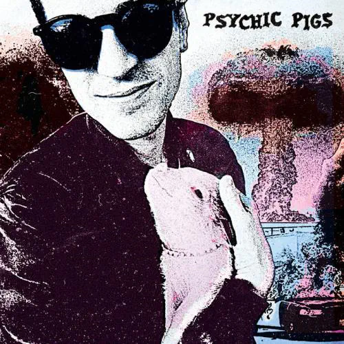 PSYCHIC PIGS / PSYCHIC PIGS (LP)