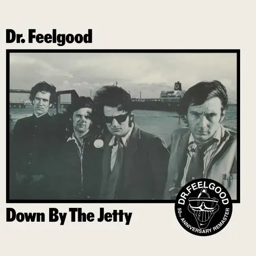 DR. FEELGOOD / ドクター・フィールグッド / DOWN BY THE JETTY (2025 REMASTER) [VINYL]