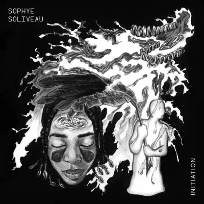 SOPHYE SOLIVEAU / INITIATION