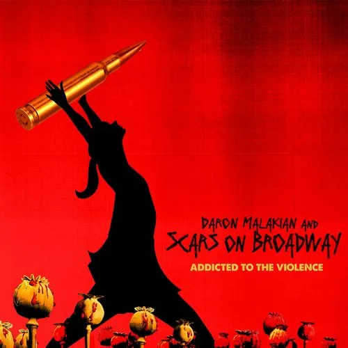DARON MALAKIAN AND SCARS ON BROADWAY / ADDICTED TO THE VIOLENCE [CD]