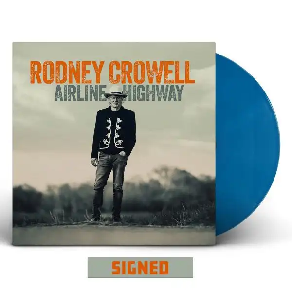 RODNEY CROWELL / ロドニー・クロウェル / AIRLINE HIGHWAY (COLOR LP/AUTOGRAPHED)