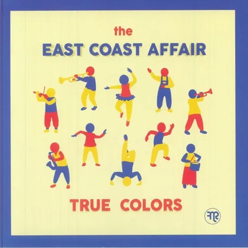 EAST COAST LOVE AFFAIR / TRUE COLORS (LP)