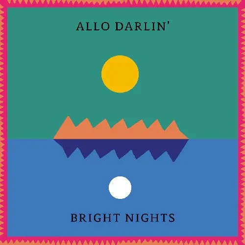ALLO DARLIN' / BRIGHT NIGHTS [CD]