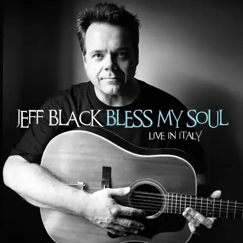 JEFF BLACK / BLESS MY SOUL - LIVE IN ITALY (CD)