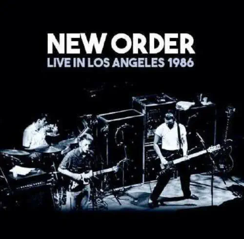 NEW ORDER / ニュー・オーダー / ライヴ・イン・ロスアンゼルス 1986