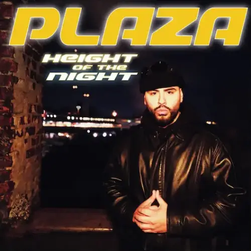 PLAZA / HEIGHT OF THE NIGHT (CD)