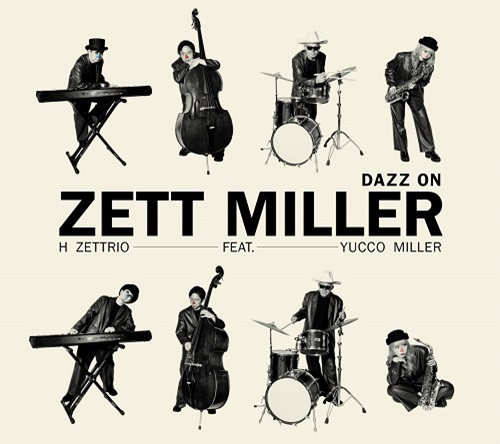 H ZETTRIO / Dazz On