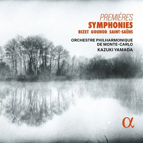KAZUKI YAMADA / 山田和樹 / BIZET / GOUNOD / S-SAENS:PREMIERES SYMPHONIES