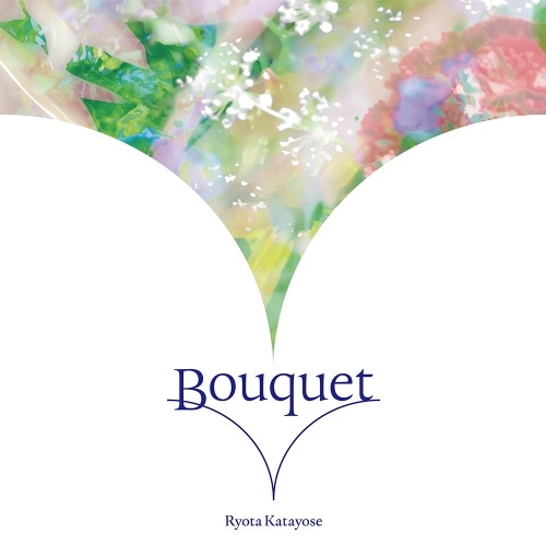 Bouquet Ryota Katayose 初回盤 CD Bouquet(CD+Blu-ray)/RYOTA KATAYOSE/片寄涼太 (GENERATIONS from