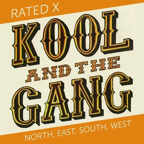 KOOL & THE GANG / クール&ザ・ギャング / RATED X / NORTH EAST SOUTH WEST (7")