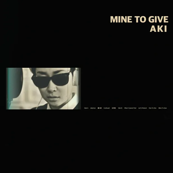 AKI(New York) / MINE TO GIVE