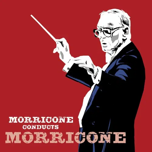ENNIO MORRICONE / エンニオ・モリコーネ / MORRICONE CONDUCTS MORRICONE