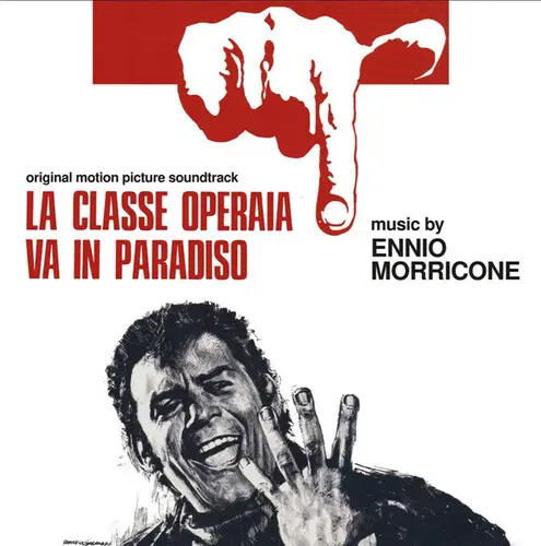 ENNIO MORRICONE / エンニオ・モリコーネ / LA CLASSE OPERAIA VA IN PARADISO